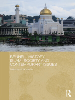 cover image of Brunei--History, Islam, Society and Contemporary Issues